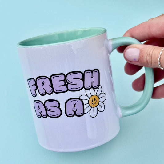 Mug - Fresh as a Daisy