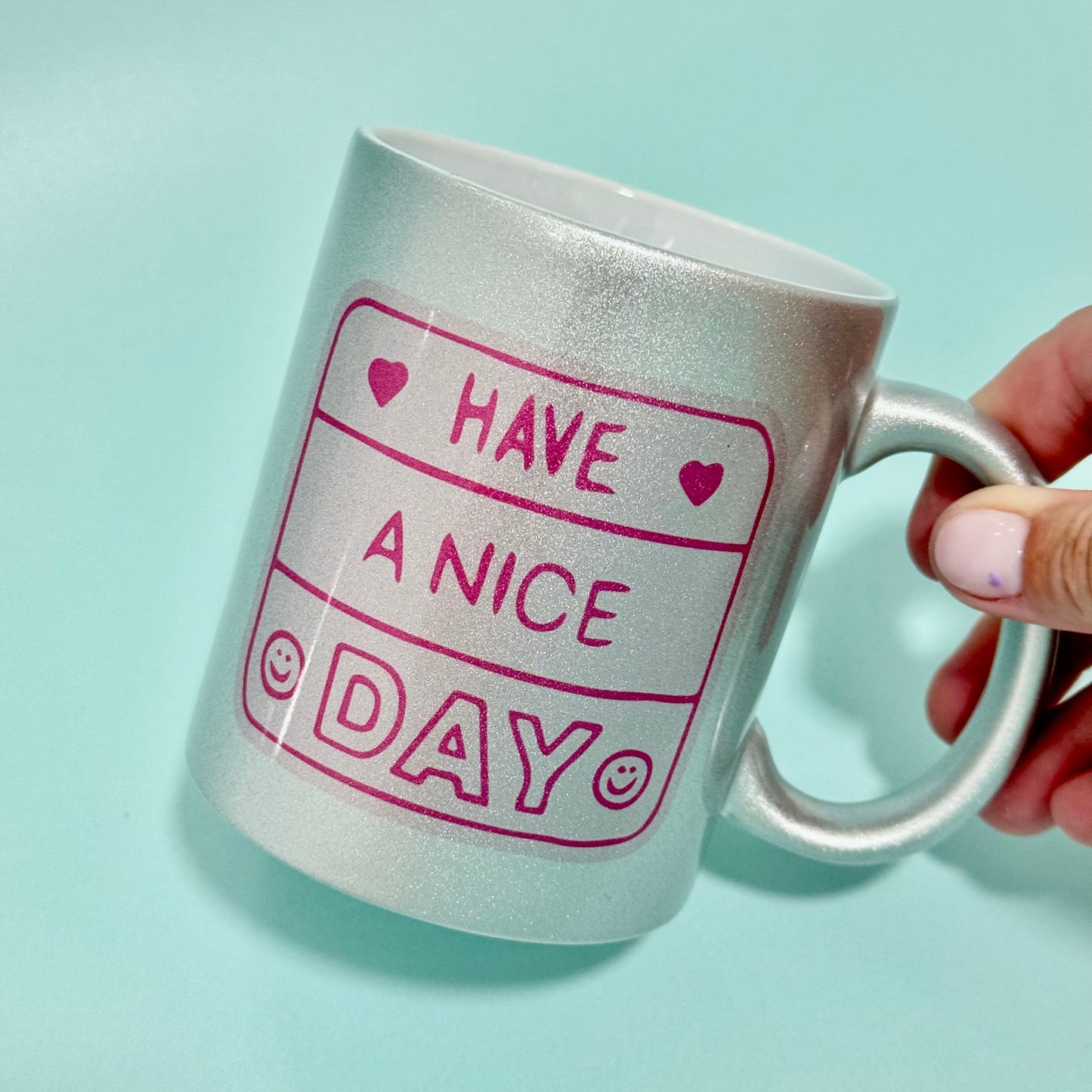 Mug - Have a Nice Day